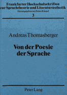 Von Der Poesie Der Sprache: Gedanken Zum Mythologischen Charakter Der Dichtung Hoelderlins