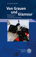 Von Grauen Und Glamour: Reprasentationen Des Holocaust in Den USA Und Deutschland