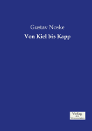 Von Kiel Bis Kapp