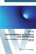 Von LS-PrePost zu LD-Dyna: Eine Einf?hrung