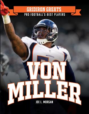 Von Miller - Morgan, Joe L