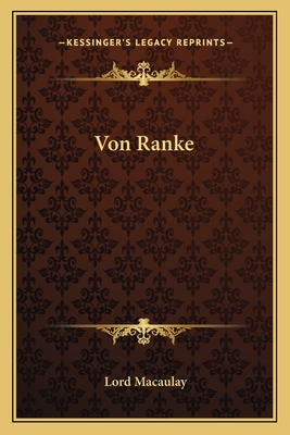 Von Ranke - Macaulay, Lord