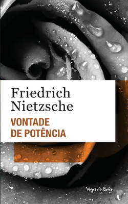 Vontade de pot?ncia (edi??o de bolso) - Nietzsche, Friedrich