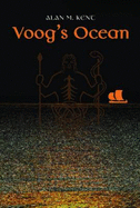 Voog's Ocean. Alan M. Kent - Kent, Alan M