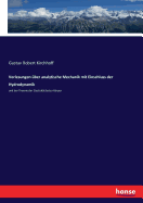 Vorlesungen Uber Analytische Mechanik Mit Einschluss Der Hydrodynamik Und Der Theorie Der Elastizitat Fester Korper (Classic Reprint)