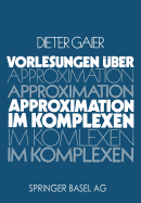 Vorlesungen Uber Approximation Im Komplexen