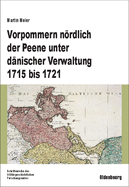 Vorpommern nrdlich der Peene unter d?nischer Verwaltung 1715 bis 1721