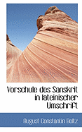 Vorschule Des Sanskrit in Lateinischer Umschrift