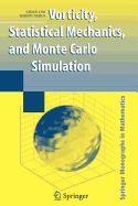 Vorticity, Statistical Mechanics, and Monte Carlo Simulation - Lim, Chjan, and Nebus, Joseph