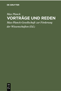 Vortr?ge Und Reden: Aus Anlass Seines 100. Geburtstages (23. April 1958)