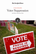 Voter Suppression: Blocking the Ballot Box