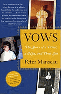 Vows: The Story of a Priest, a Nun, and Their Son