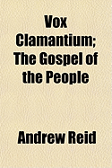 Vox Clamantium: the Gospel of the People