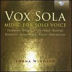 Vox Sola: Music for Solo Voice