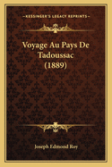 Voyage Au Pays De Tadoussac (1889)