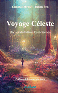 Voyage Celeste: Recueil de Pri?res Ess?niennes