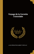 Voyage de la Corvette l'Astrolabe