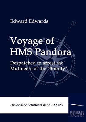 Voyage of HMS Pandora - Edwards, Edward