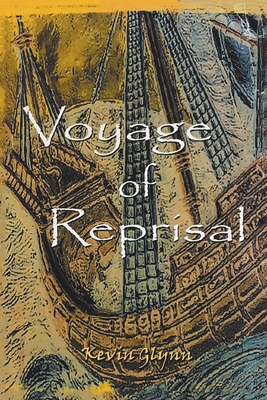 Voyage of Reprisal - Glynn, Kevin