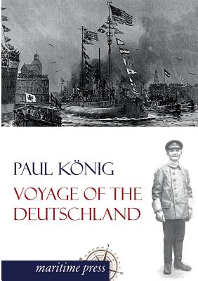 Voyage of the Deutschland - Knig, Paul