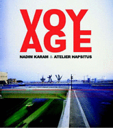 Voyage: On the Edge of Art, Architecture and the City