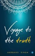 Voyage to the Truth