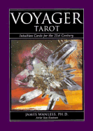 Voyager Tarot: Intuition Cards for the 21st Century