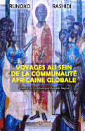 Voyages Au Sein de La Communaute Africaine Globale
