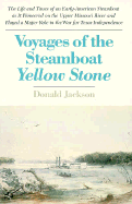 Voyages of the Steamboat Yellow Stone - Jackson, Donald
