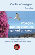 VOYAGES sur les CHEMINS qui ont un COEUR