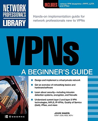 VPNs: A Beginner's Guide - Mairs, John (Conductor)