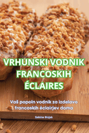 Vrhunski Vodnik Francoskih ?claires