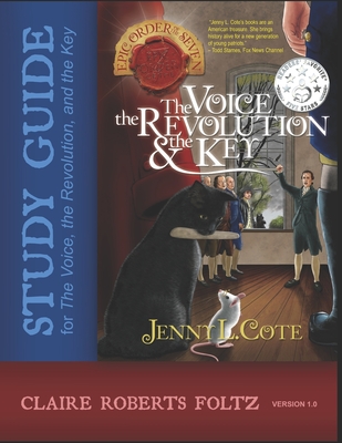 Vrk Study Guide: A Companion for Jenny L. Cote's The Voice, the Revolution, and the Key - Foltz, Claire Roberts, and Cairnes, Richard D (Editor), and Cote, Jenny L