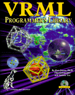 VRML Programmer's Library - Jamsa, Kris, PH.D., and Yee, Nelson, and Schmauder, Phil