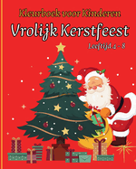 VROLIJK KERSTFEEST - Kleurboek voor Kinderen: Geweldige Illustraties voor Kinderen met Schattige Kerstthema's