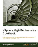 VSphere High Performance Cookbook