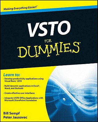 VSTO for Dummies - Sempf, Bill, and Jausovec, Peter