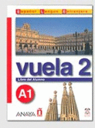 Vuela: Libro del alumno + CD 2