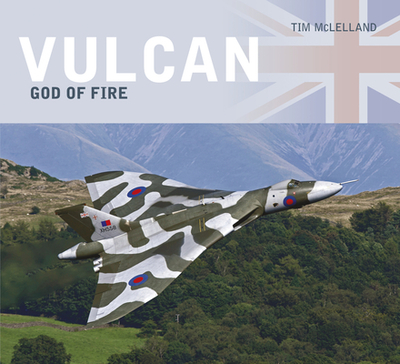 Vulcan: God of Fire - McLelland, Tim