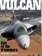 Vulcan: Last of the V-Bombers