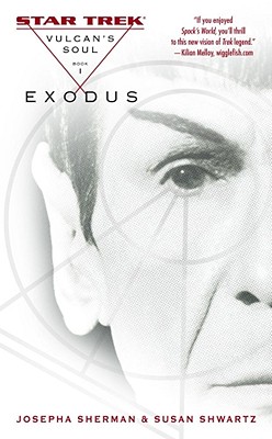 Vulcan's Soul #1: Exodus - Sherman, Josepha, and Shwartz, Susan