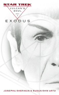Vulcan's Soul Trilogy Book One: Exodus
