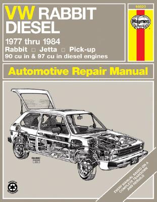 VW Rabbit Diesel 1977 Thru 1984: Rabbit, Jetta, Pick-Up - Haynes, John