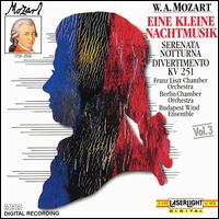 W.A. Mozart, Vol. 3: Eine kleine Nachtmusik; Serenata notturna; Divertimento, KV 251 - Budapest Wind Ensemble