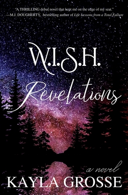 W.I.S.H.: Revelations - Grosse, Kayla