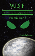 W.IS.E. World Interplanetary Space Exploration: Frozen World