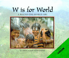 W is for World: A Round-the-world ABC