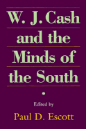 W.J. Cash and the Minds of the South