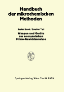 Waagen Und Wagung; Gerate Zur Anorganischen Mikro-Gewichtsanalyse