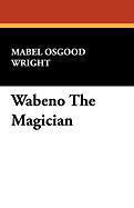 Wabeno the Magician